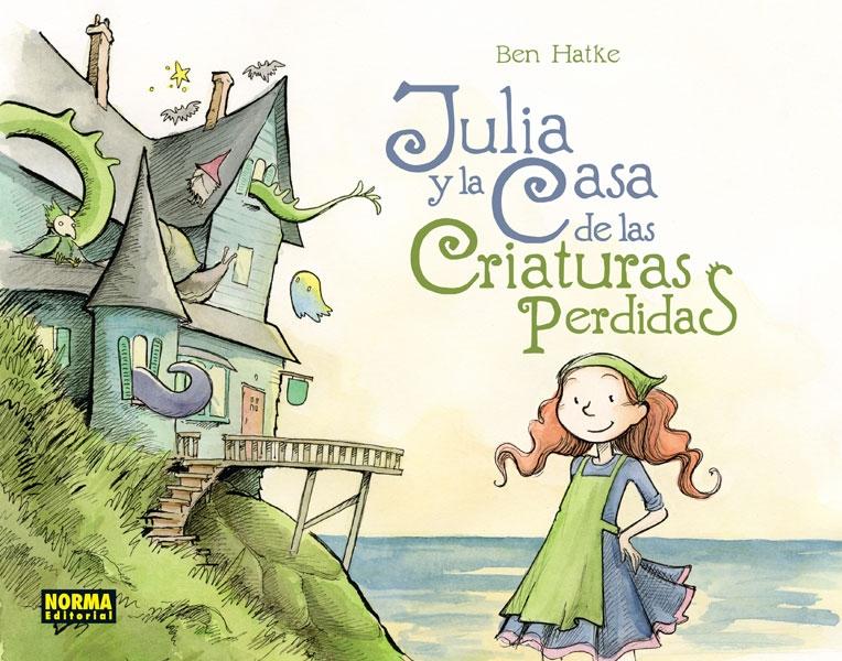 Julia y la casa de las criaturas perdidas