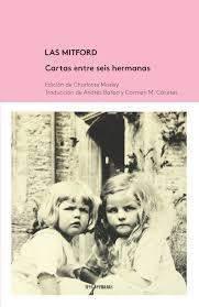 Mitford, las - Cartas Entre las Seis Hermanas 