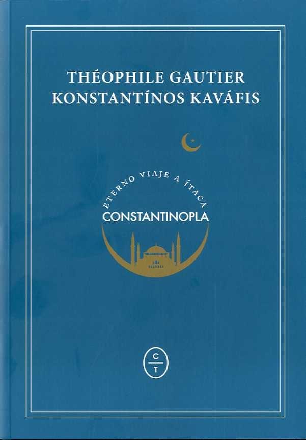 Eterno Viaje a Ítaca. Constantinopla