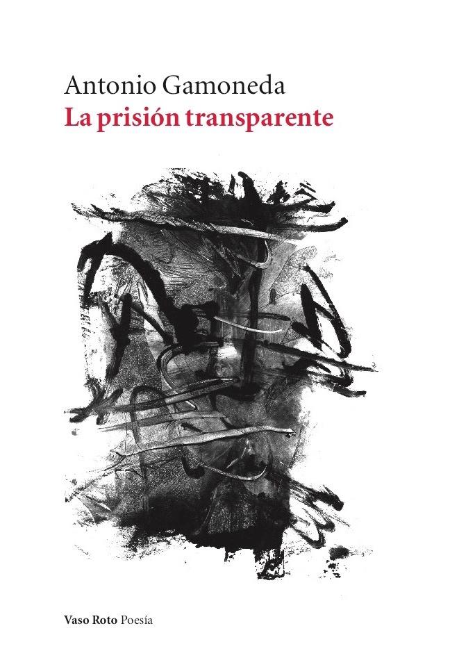 La Prisión Transparente. 