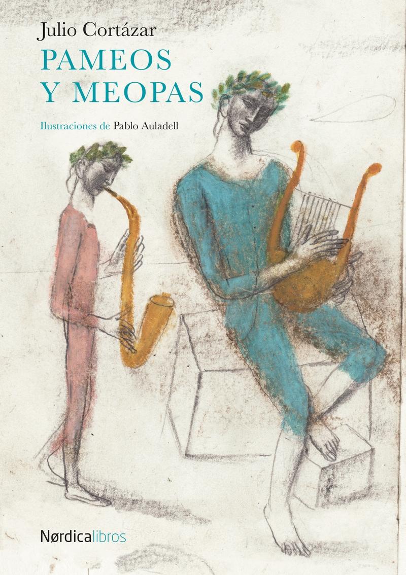 Pameos y Meopas. Antología de Poesía de Cortazar
