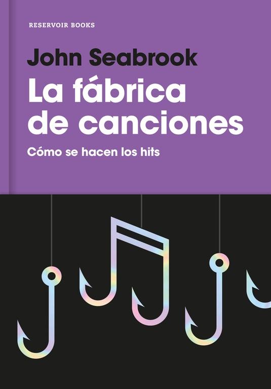 La Fábrica de Canciones "Cómo se Hacen los Hits". 