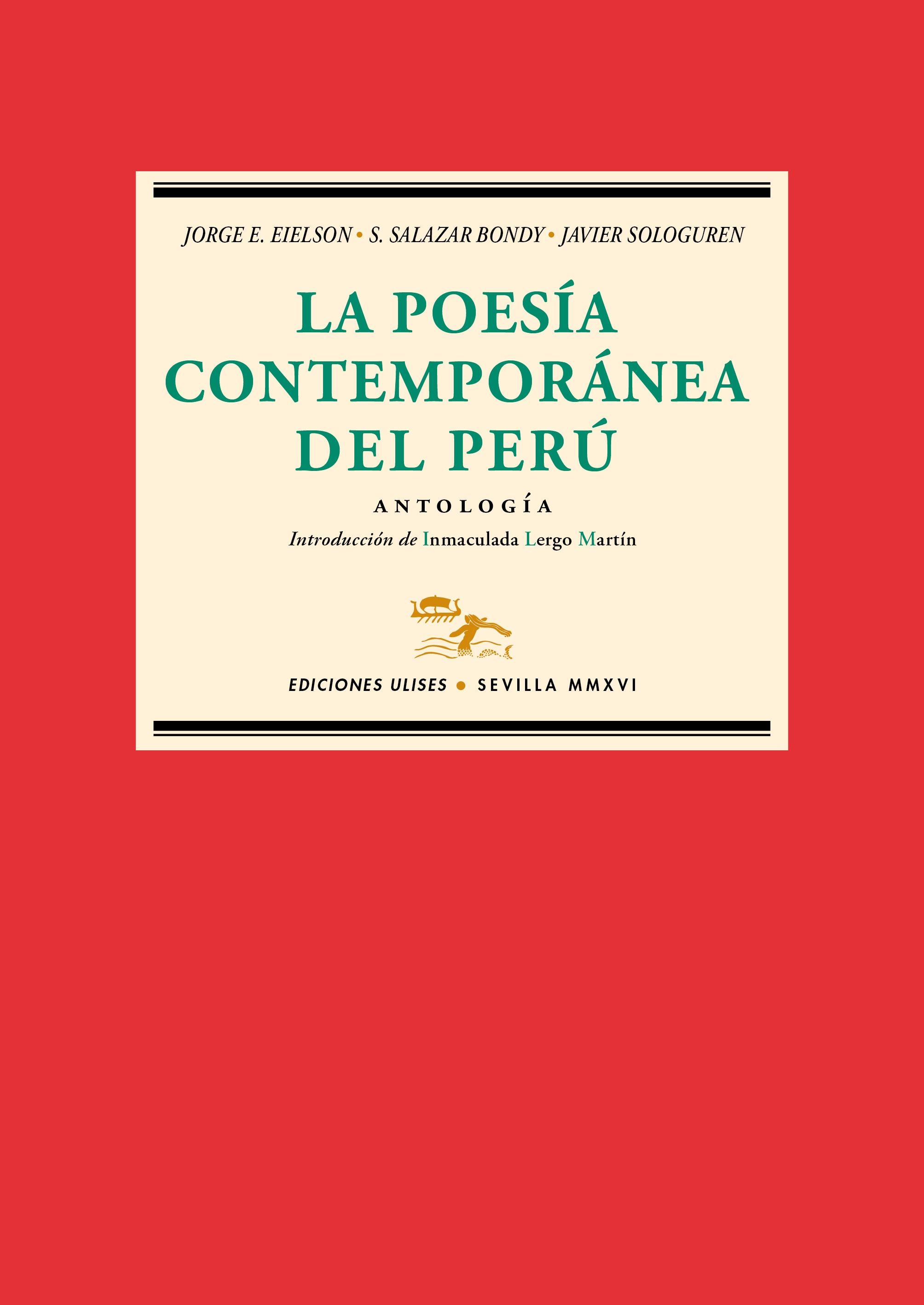 La Poesía Contemporánea del Perú "Antología". La Poesía Contemporánea del Perú "Antología".