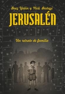 Jerusalen un Retrato de Familia Rustica