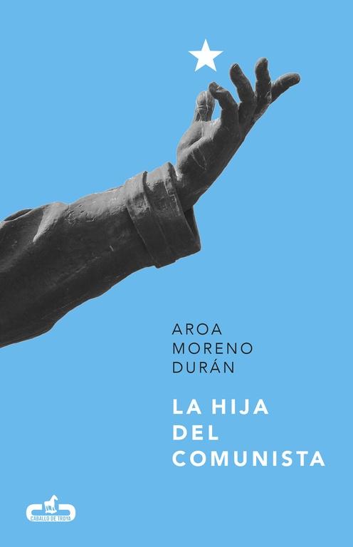 La Hija del Comunista . La Hija del Comunista .