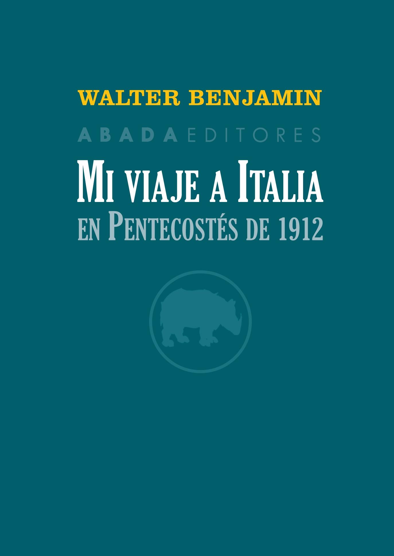 Mi Viaje a Italia en Pentecostés de 1912
