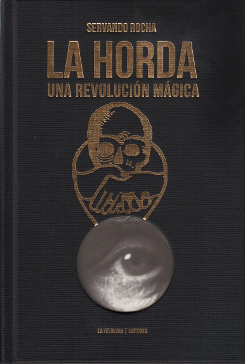 La Horda "Una Revolución Mágica"