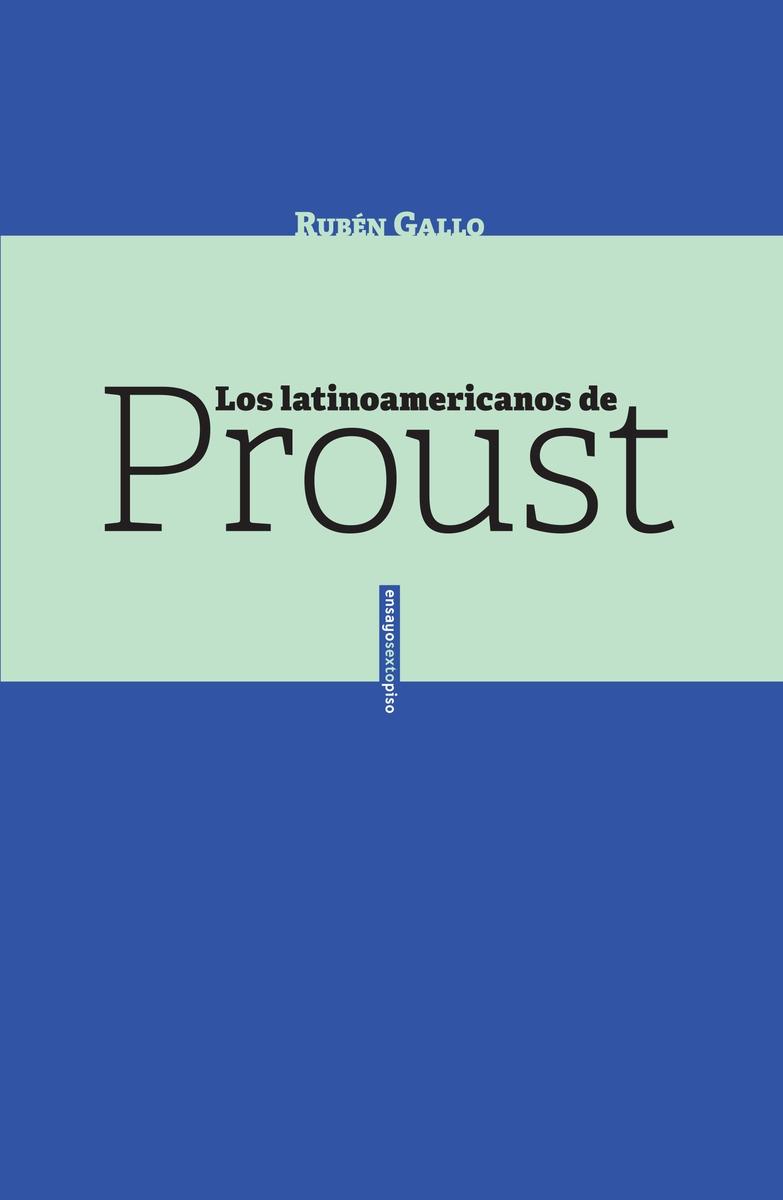 Los Latinoamericanos de Proust