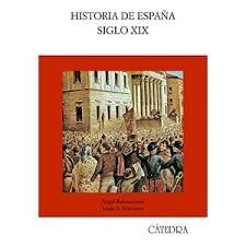 HISTORIA DE ESPAÑA SIGLO XIX. 