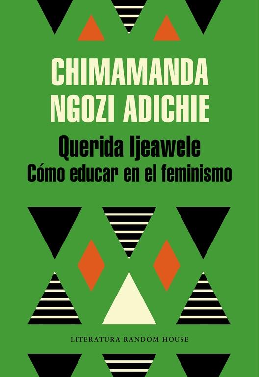 Querida Ijeawele. Cómo Educar en el Feminismo