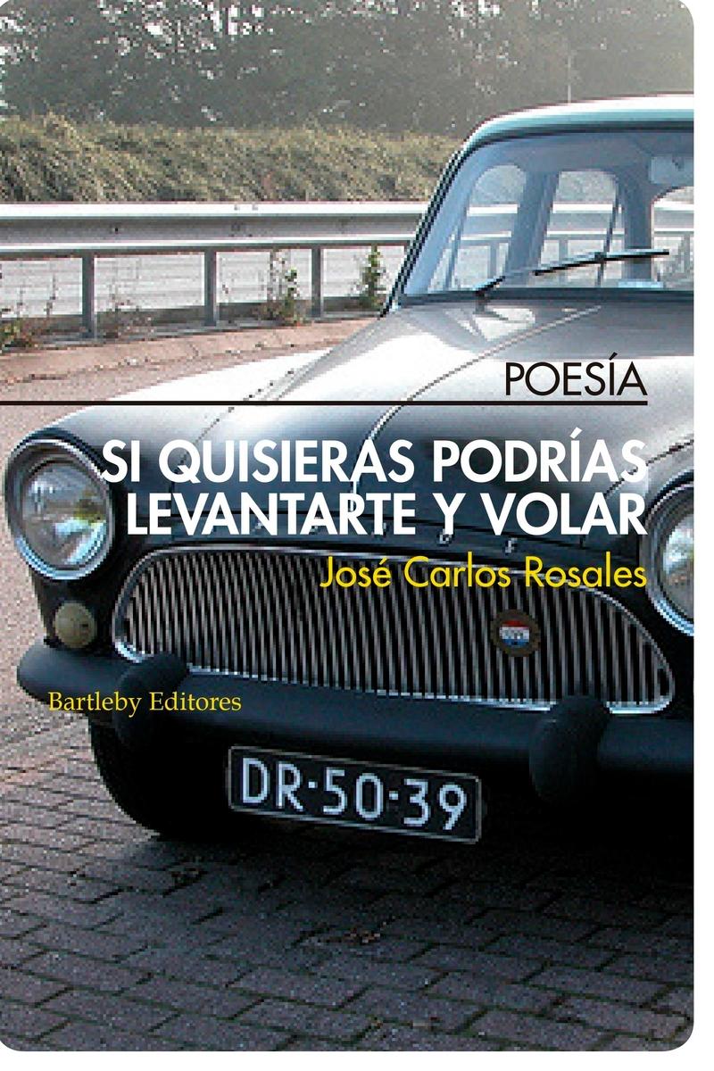 Si Quisieras Podrías Levantarte y Volar