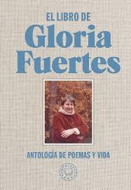El Libro de Gloria Fuertes. El Libro de Gloria Fuertes.