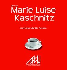 Vida de Marie Luise Kaschnitz. 