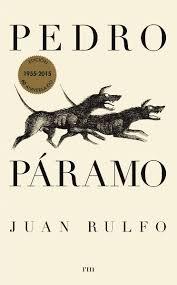 Pedro Páramo . Edición 60 Aniversario. 1955-2015