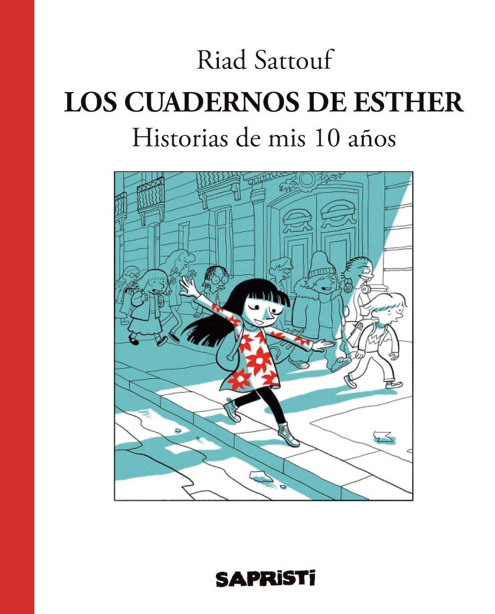 Los Cuadernos de Esther "Historias de mis 10 años"