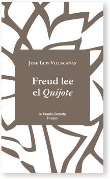 Freud Lee el Quijote. 