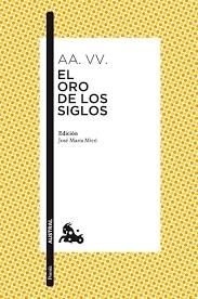 El Oro de los Siglos. Antología