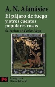 El Pájaro de Fuego y Otros Cuentos Populares Rusos