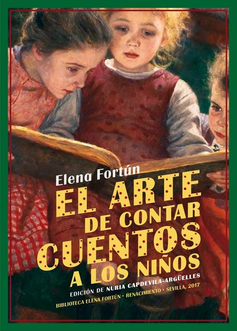 El Arte de Contar Cuentos a los Niños. El Arte de Contar Cuentos a los Niños.