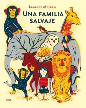 Familia Salvaje, Una. 