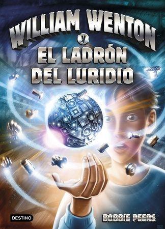 William Wenton y el Ladrón del Luridio "William Wenton 1"