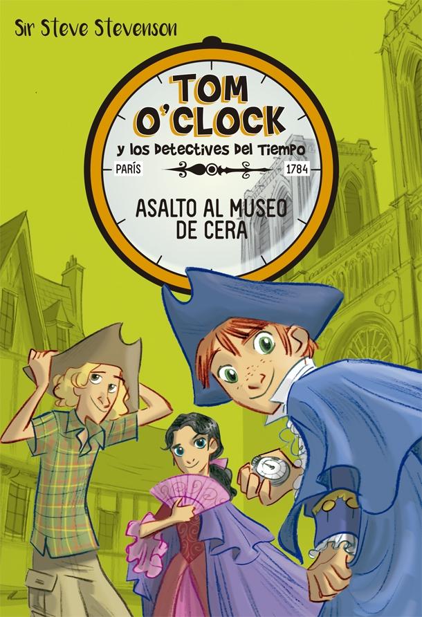 Asalto al museo de cera "Tom O´Clock y los detectives del tiempo 1". 