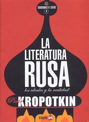 La Literatura Rusa "Los Ideales y la Realidad"