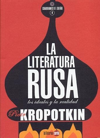 La Literatura Rusa "Los Ideales y la Realidad". 