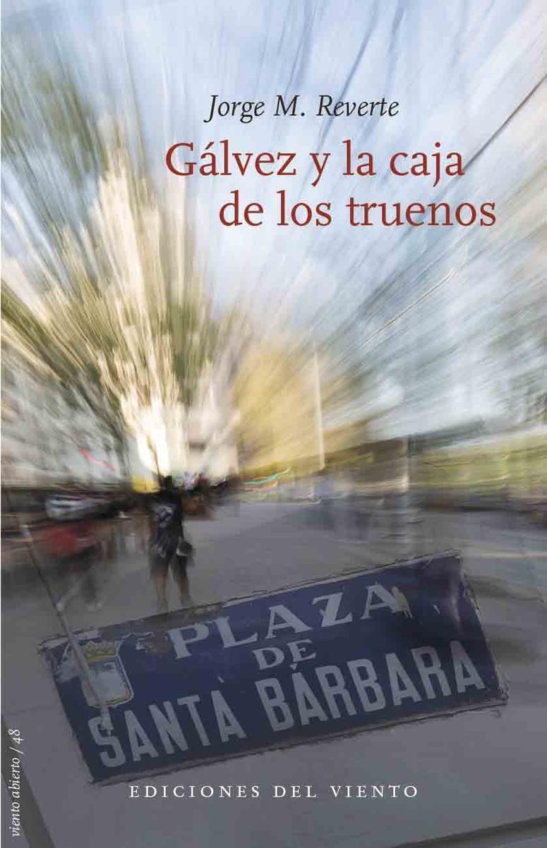 Gálvez y la Caja de los Truenos