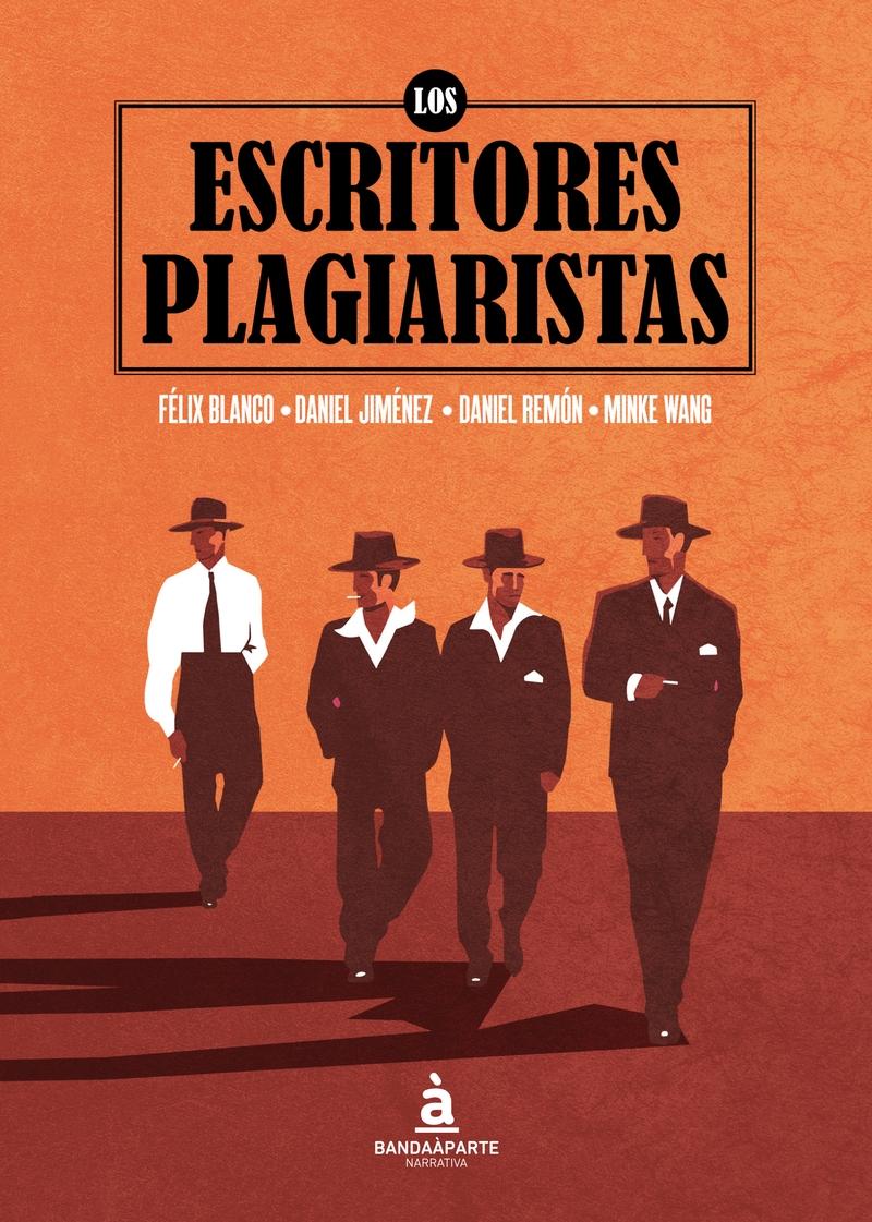 Los Escritores Plagiaristas "Félix Blanco, Daniel Jiménez, Daniel Remón y Minke Wang"
