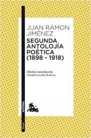 Segunda Antolojia Poetica (1898-1918)