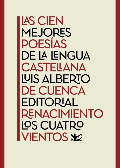 Las Cien Mejores Poesías de la Lengua Castellana