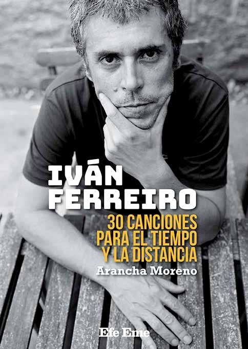 Ivan Ferreiro. 30 canciones para el tiempo y la distancia