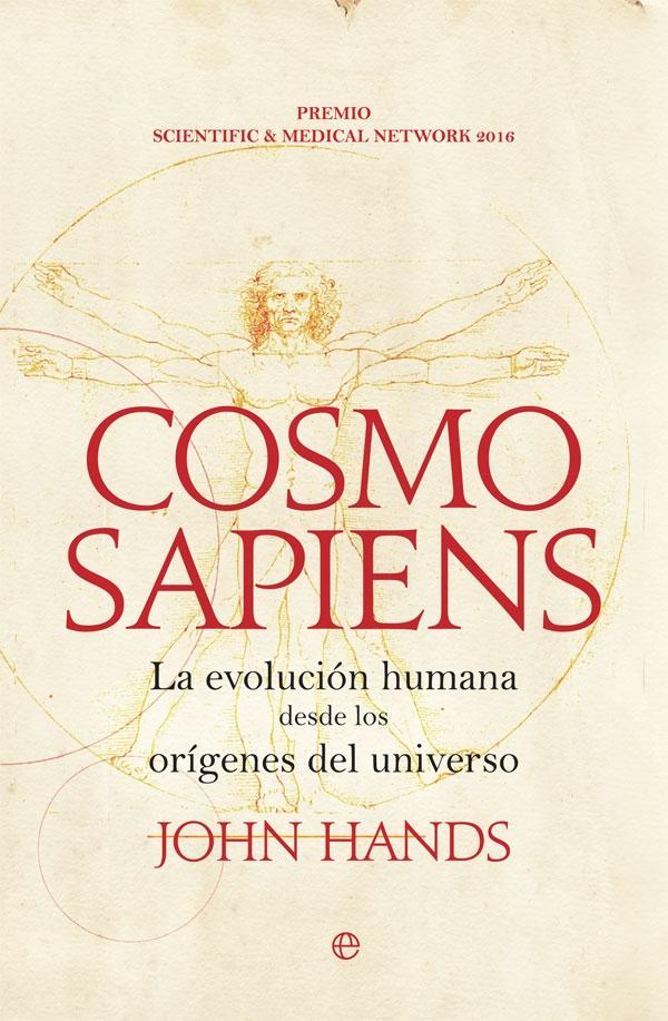 Cosmosapiens "La evolución humana desde los orígenes del universo". 