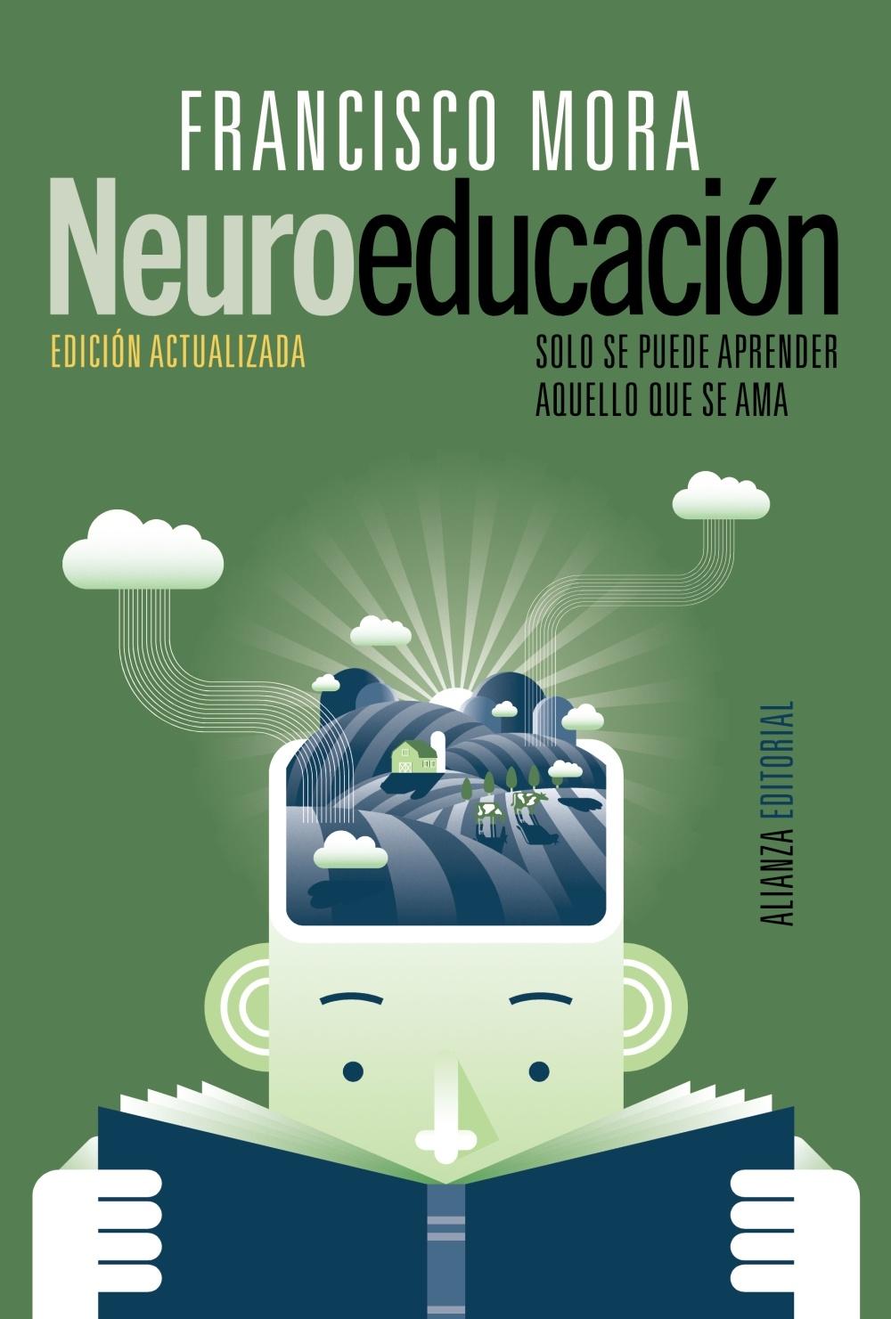 Neuroeducación "Solo se Puede Aprender Aquello que se Ama". 