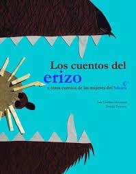 Los Cuentos del Erizo "Y Otros Cuentos de las Mujeres del Sáhara". 