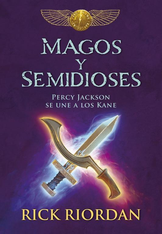 Magos y Semidioses "Percy Jackson se Une a los Kane". 