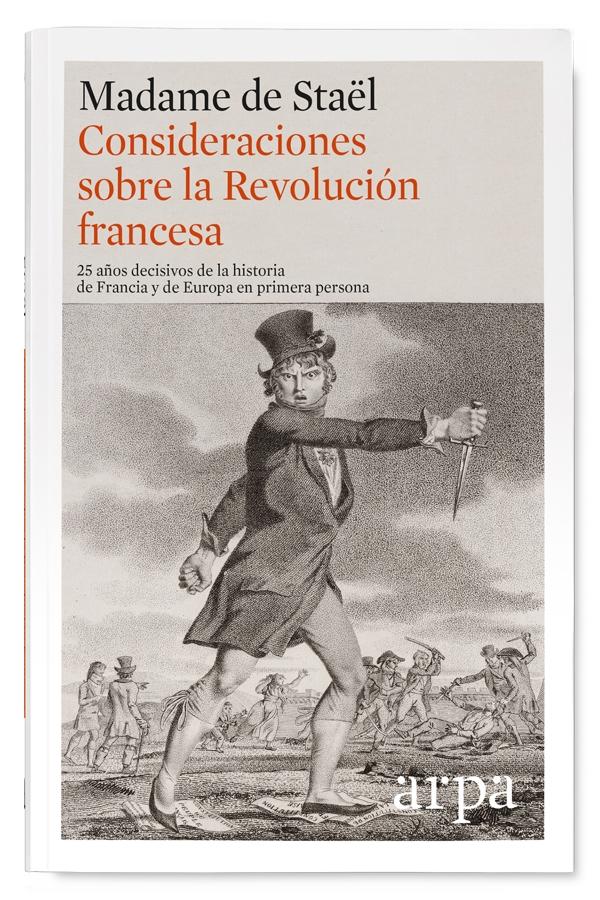 Consideraciones sobre la Revolución Francesa (Rústica). 