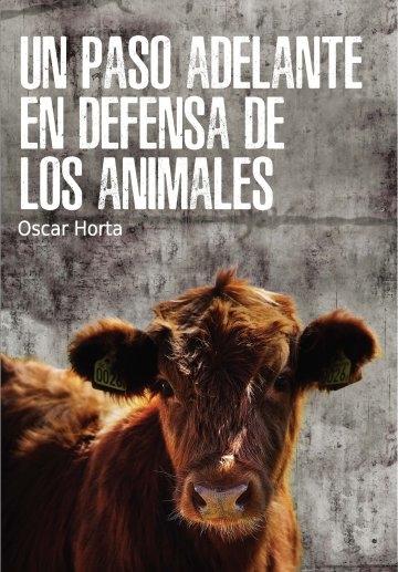 UN PASO ADELANTE EN DEFENSA DE LOS ANIMALES. 