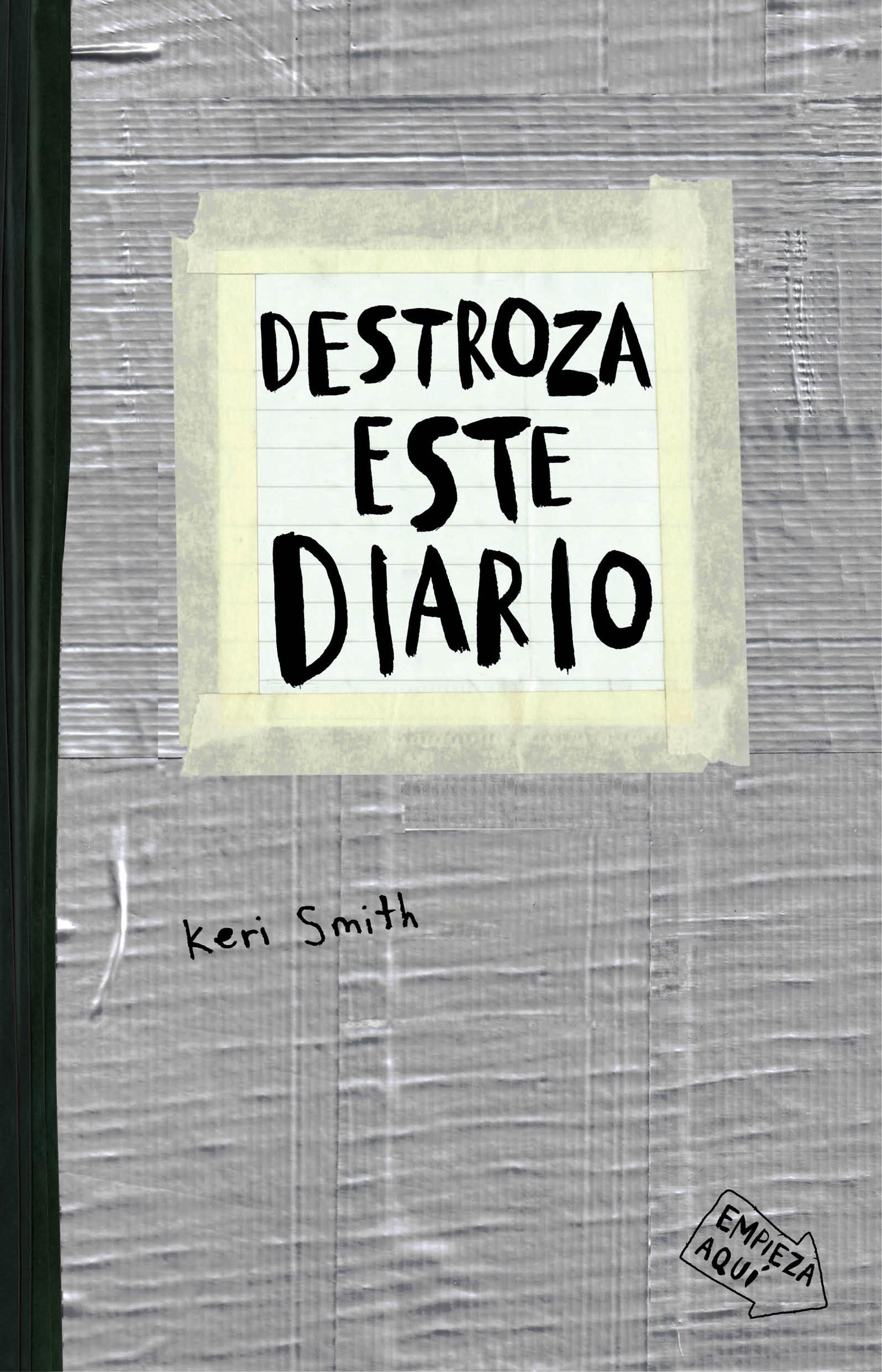 Destroza Este Diario. Gris. Destroza Este Diario. Gris.