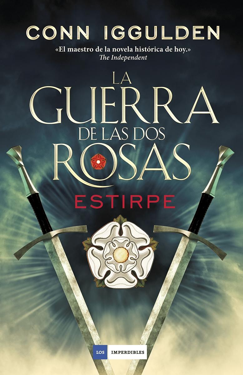 La guerra de las Dos Rosas - Estirpe. 