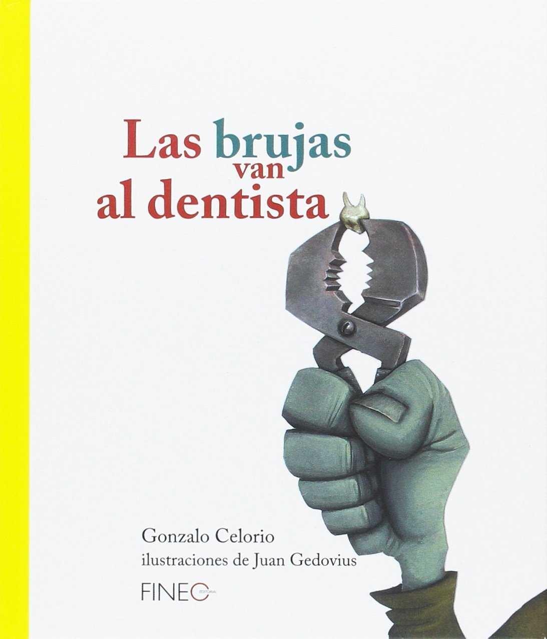 Las brujas van al dentista. 