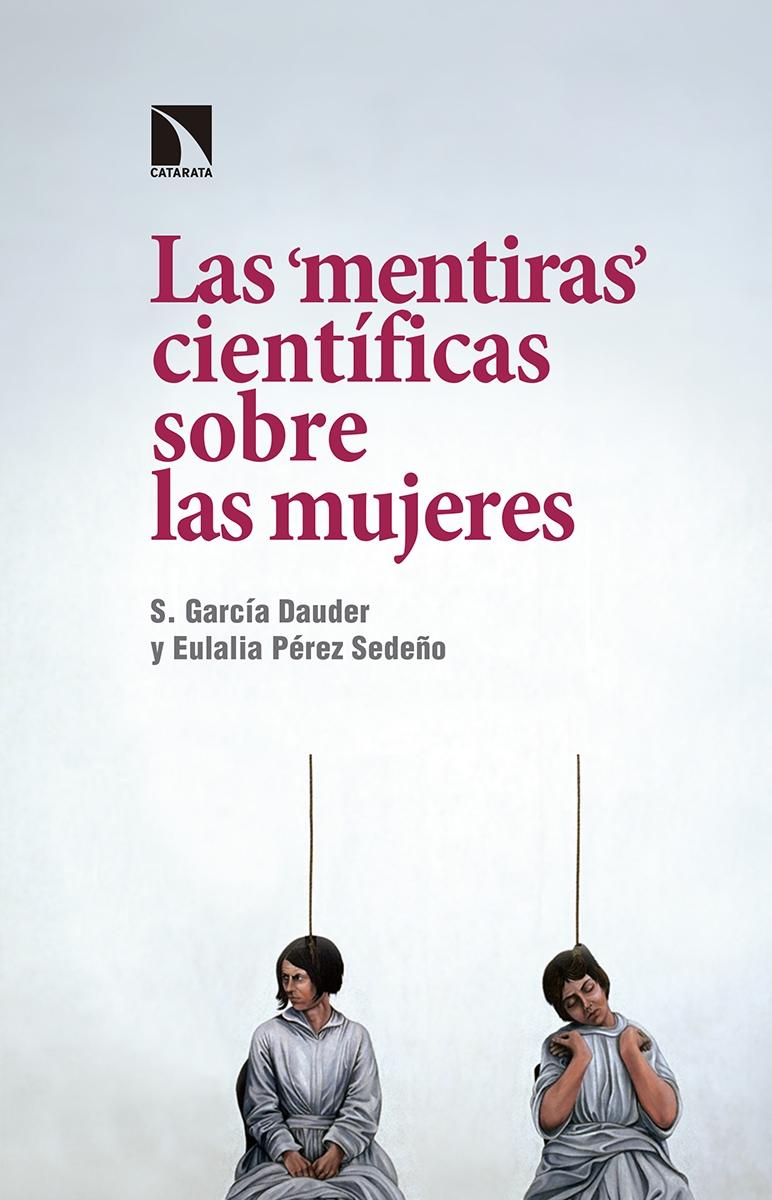 Las Mentiras Científicas sobre las Mujeres. 