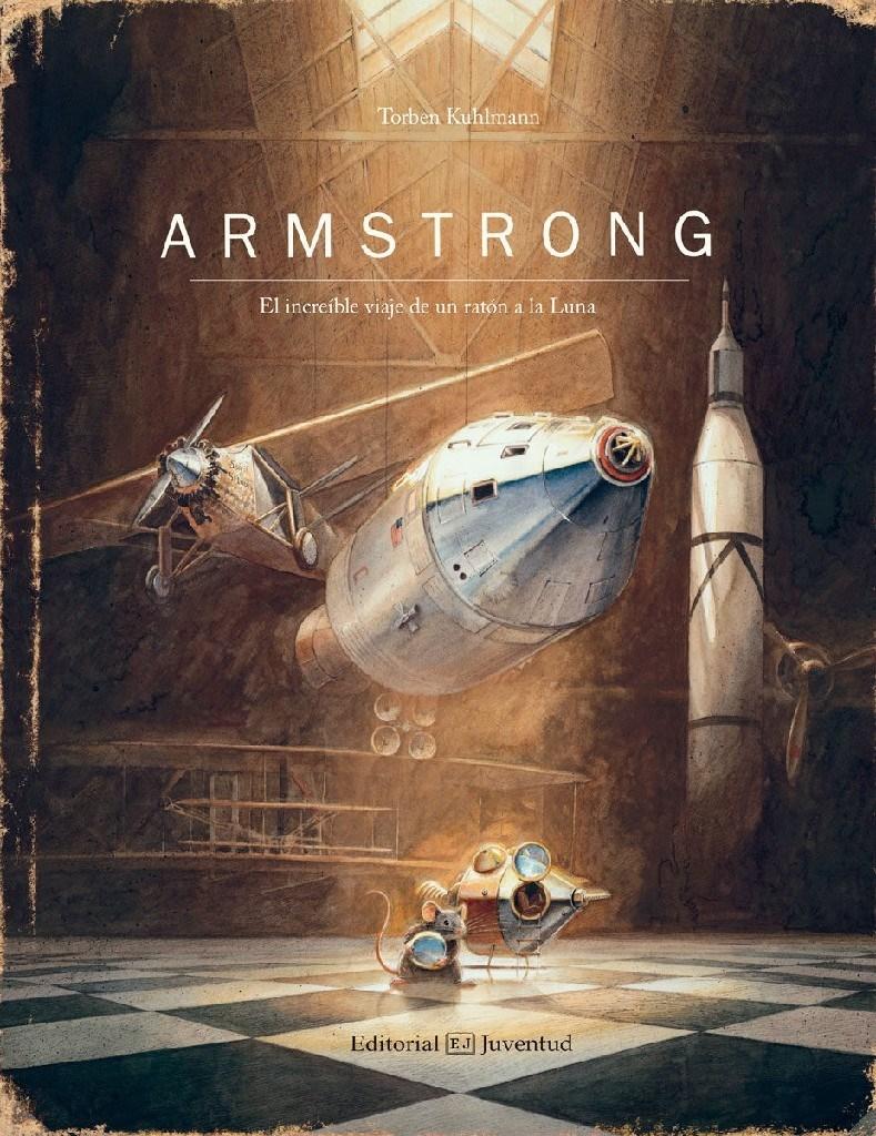 Armstrong "El Increíble Viaje de un Ratón a la Luna"