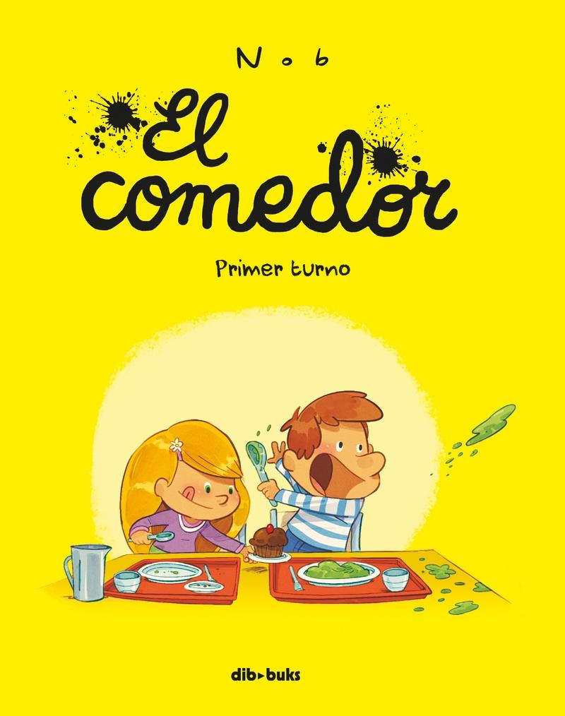 El comedor "Primer turno". 