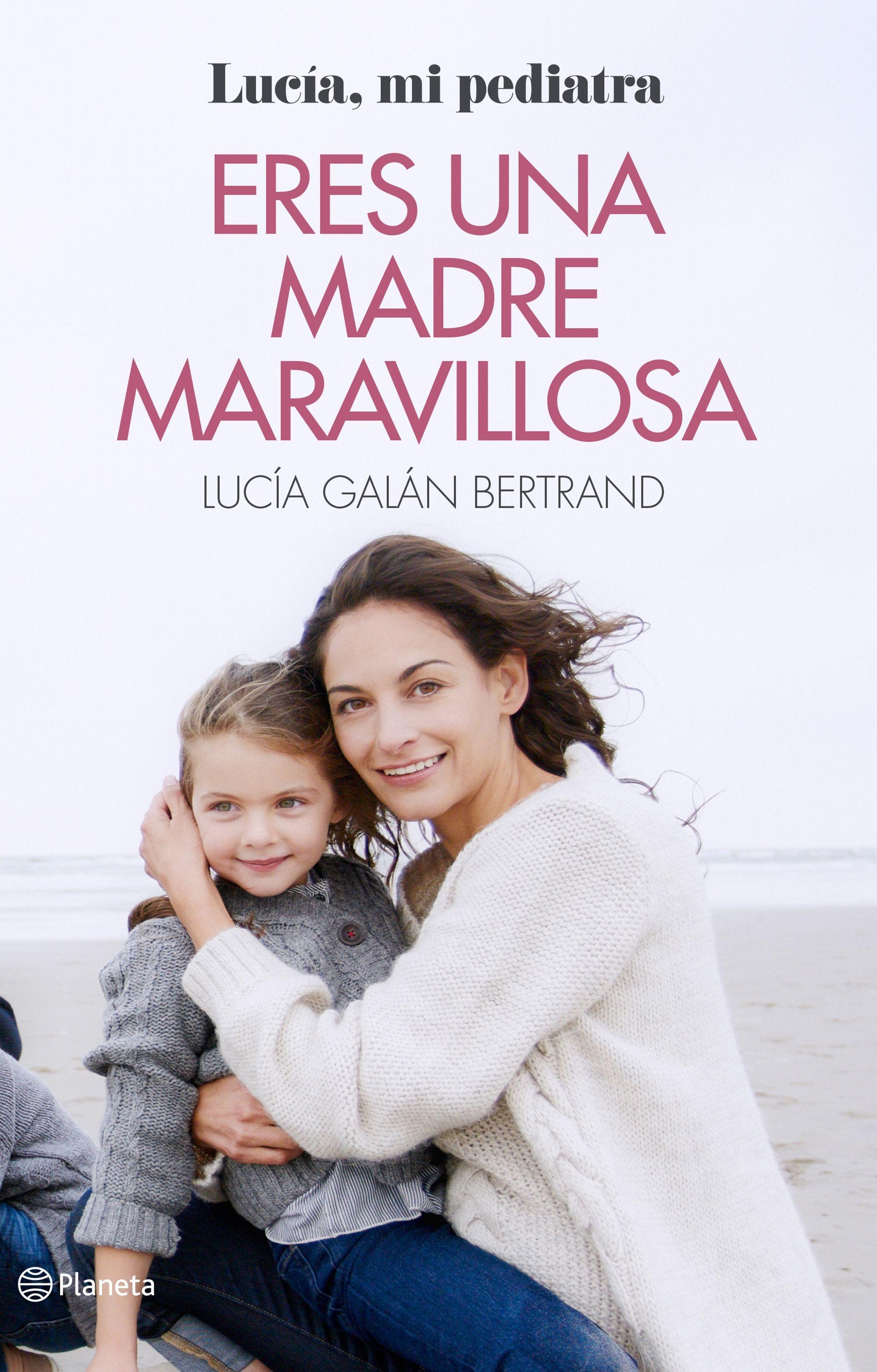 Eres una Madre Maravillosa. 