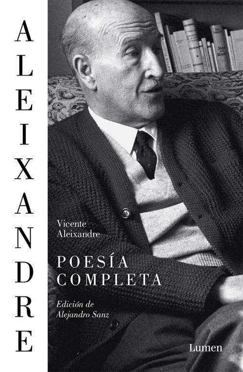 Poesía Completa "Vicente Aleixandre"