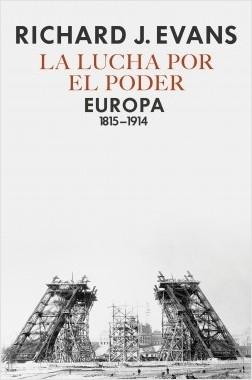 La Lucha por el Poder "Europa 1815-1914"