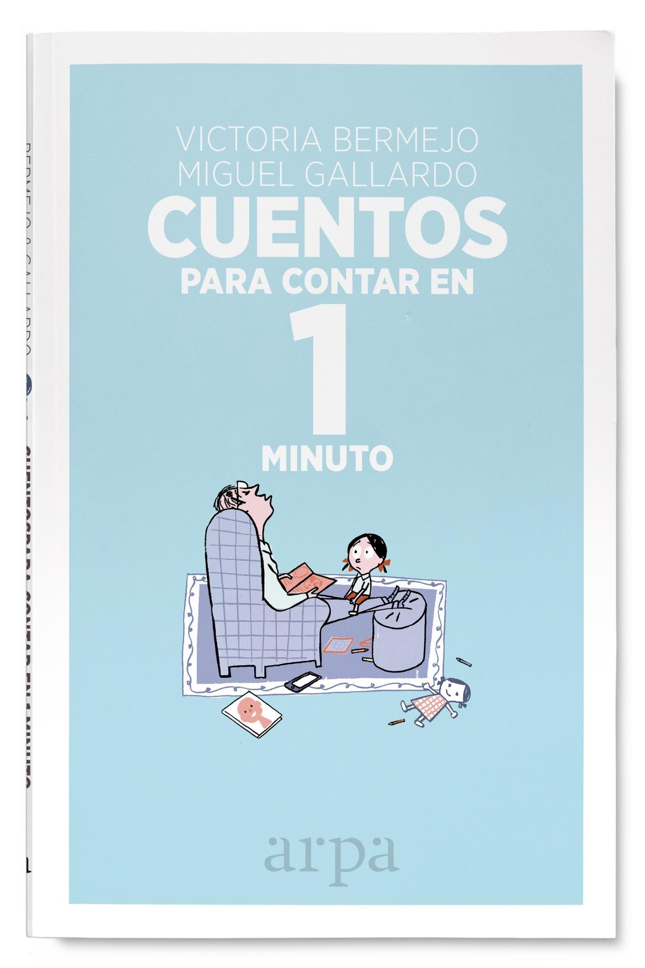 Cuentos para Contar en 1 Minuto. 