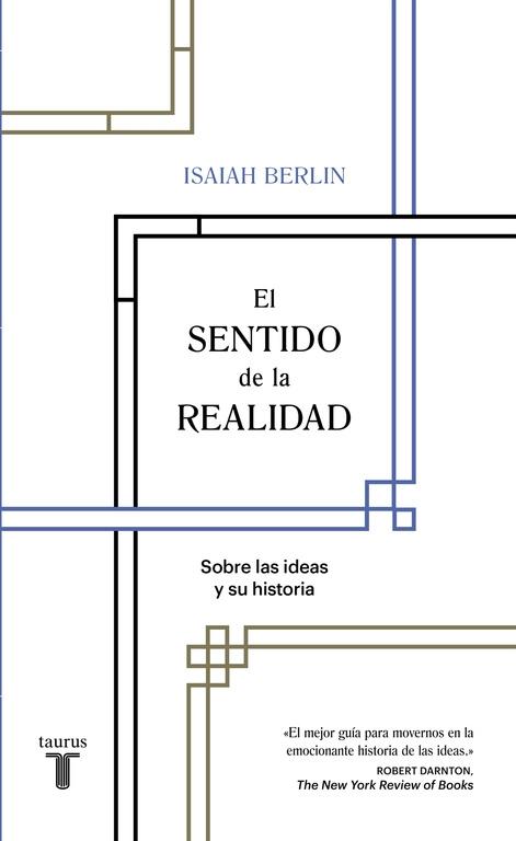 El Sentido de la Realidad "Sobre las Ideas y su Historia". 